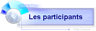Les participants