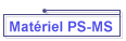 Matriel PS-MS